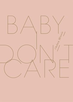 Baby, I Don't Care - Minnis, Chelsey