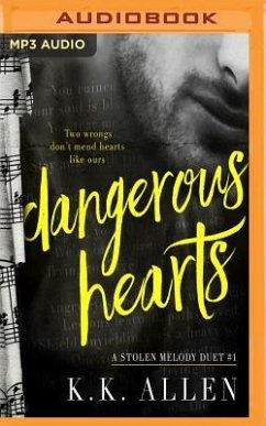 Dangerous Hearts - Allen, K. K.