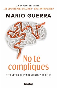 No Te Compliques / Don't Make Things Harder on Yourself - Guerra, Mario