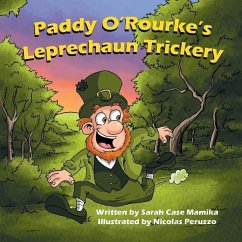 Paddy O'Rourke's Leprechaun Trickery - Mamika, Sarah Case