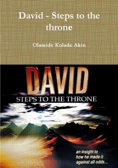 David - Steps to the throne - Akin, Olamide Kolade