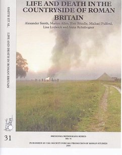 Life and Death in the Countryside of Roman Britain: New Visions of the Countryside of Roman Britain: Volume 3 - Smith, Alexander; Allen, Martyn; Brindle, Tom