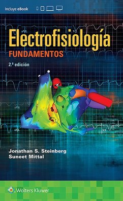 Electrofisiología : fundamentos - Steinberg, Jonathan S.; Mittal, Suneet