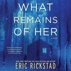 What Remains of Her - Rickstad, Eric
