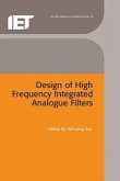 Design of High Frequency Integrated Analogue Filters