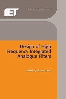 Design of High Frequency Integrated Analogue Filters