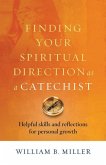 Finding Your Spiritual Direction as a Catechist