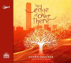 The Edge of Over There - Smucker, Shawn