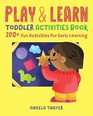 Play & Learn Toddler Activities Book