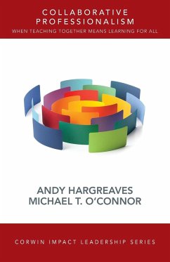 Collaborative Professionalism - Hargreaves, Andy;O'Connor, Michael T.