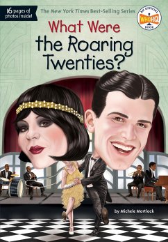 What Were the Roaring Twenties? - Mortlock, Michele; Who Hq