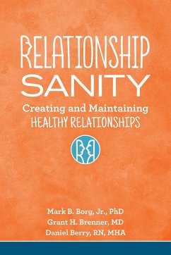 Relationship Sanity - Borg, Mark B; Brenner, Grant H; Berry, Daniel
