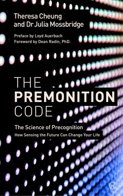 The Premonition Code - Cheung, Theresa; Mossbridge, Dr Julia