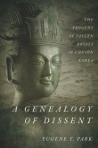 A Genealogy of Dissent