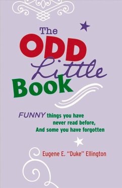 The Odd Little Book: Volume 1 - Ellington, Eugene E. Duke