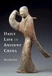 Daily Life in Ancient China - Bild 1