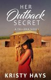 Her Outback Secret (Outback Tallora) (eBook, ePUB)