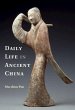 Daily Life in Ancient China - Bild 1