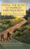 Paving the Road to Inspired Empowerment