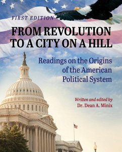 From Revolution to a City on a Hill - Minix, Dean A.