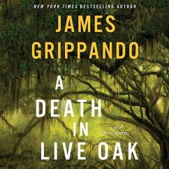 A Death in Live Oak: A Jack Swyteck Novel - Grippando, James