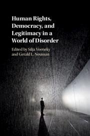 Cover Human Rights, Democracy, and Legitimacy in a World of Disorder