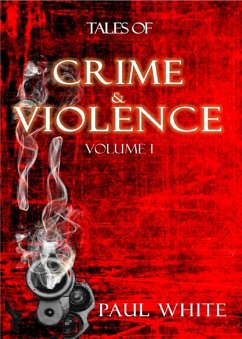 Cover Tales of Crime & Violence - Vol1 (eBook, ePUB)