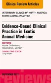 Evidence-Based Clinical Practice in Exotic Animal Medicine, An Issue of Veterinary Clinics of North America: Exotic Animal Practice (eBook, ePUB)