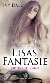 Lisas Fantasie   Erotischer Roman (eBook, PDF)