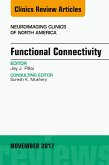 Functional Connectivity, An Issue of Neuroimaging Clinics of North America (eBook, ePUB)