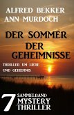 Sammelband 7 Mystery Thriller - Der Sommer der Geheimnisse (eBook, ePUB)