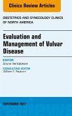 Evaluation and Management of Vulvar Disease, An Issue of Obstetrics and Gynecology Clinics (eBook, ePUB)