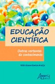 Educação Científica: Outras Vertentes do Conhecimento (eBook, ePUB)
