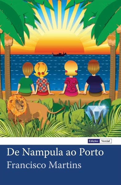 De Nampula ao Porto (eBook, ePUB) De Nampula ao Porto (eBook, ePUB)