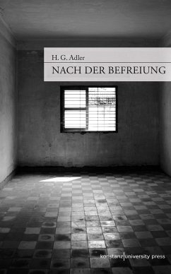 Nach der Befreiung (eBook, PDF) - Adler, H.G.