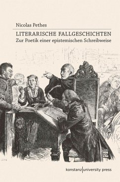 Literarische Fallgeschichten (eBook, PDF) - Pethes, Nicolas