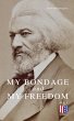 My Bondage and My Freedom (eBook, ePUB) - Bild 1