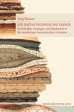 Die katastrophische Feerie (eBook, PDF) - Dünne, Jörg