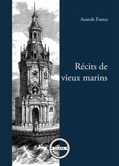 Récits de vieux marins (eBook, ePUB) - France, Anatole