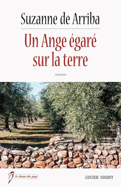 Un ange égaré sur la terre (eBook, ePUB) - de Arriba, Suzanne