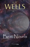 H. G. Wells: The Best Novels (eBook, ePUB)
