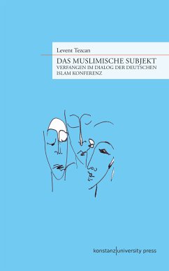 Das muslimische Subjekt (eBook, PDF) - Tezcan, Levent