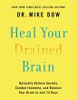 Heal Your Drained Brain (eBook, ePUB) - Bild 1
