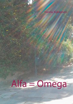 Alfa = Omega (eBook, ePUB) - Kekkonen, Hannu
