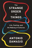 The Strange Order of Things (eBook, ePUB)