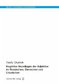 Kognitive Grundlagen der Adjektive im Russischen, Deutschen und Litauischen