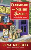 Clairvoyant and Present Danger (eBook, ePUB) Clairvoyant and Present Danger (eBook, ePUB)