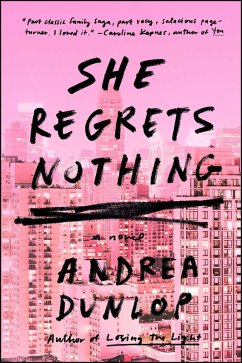 She Regrets Nothing (eBook, ePUB) - Dunlop, Andrea