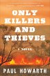 Only Killers and Thieves (eBook, ePUB) - Bild 1