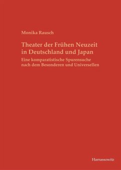 Theater der Frühen Neuzeit in Deutschland und Japan (eBook, PDF) - Rausch, Monika